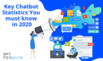Key Chatbot Statistics You must know in 2020 – BotPenguin
