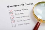 What To Do If You Find Something In A Background Check?