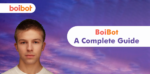 BoiBot – A Comprehensive Guide 2022