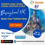 Latest Coupon and Discount Klook Disneyland Hong Kong 2022
