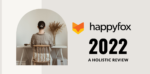 HappyFox: A Holistic Review 2022