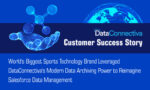 Customer Success Story | Sports Technology Leader | DataConnectiva