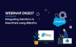 WEBINAR DIGEST: Integrating Salesforce-SharePoint using XfilesPro