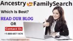 Which Is Best Ancestry Or FamilySearch?