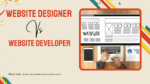 Website Designer Vs Website Developer! Learn The Difference!