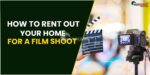 Each and every push toward go headings to Rent Your Home For A Film Shoot