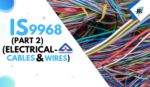 IS 9968 (Part-2) (Electrical Cables and Wires