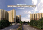 What are the New Real Estate Projects in Jaipur?