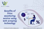 Benefits of Price monitoring service using web scraping technology