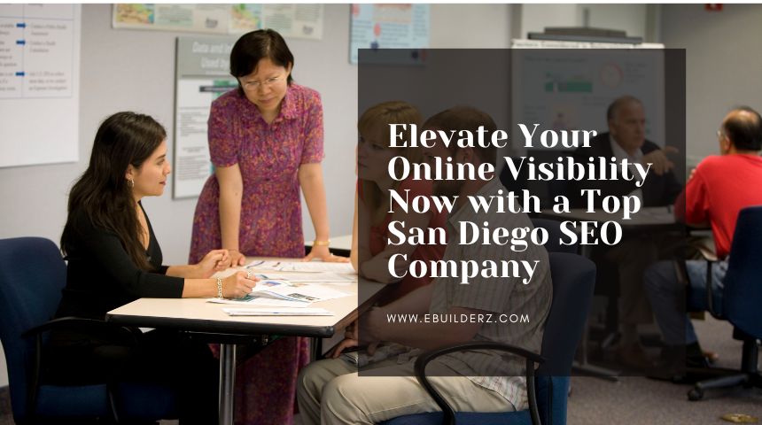 Elevate Your Online Visibility Now with a Top San Diego SEO Company