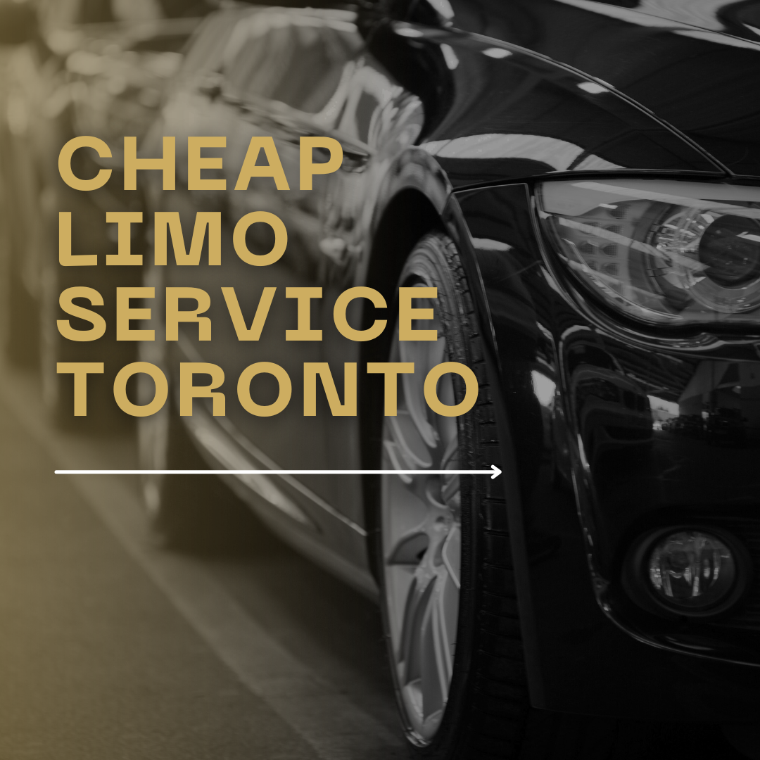 Cheap limo service toronto