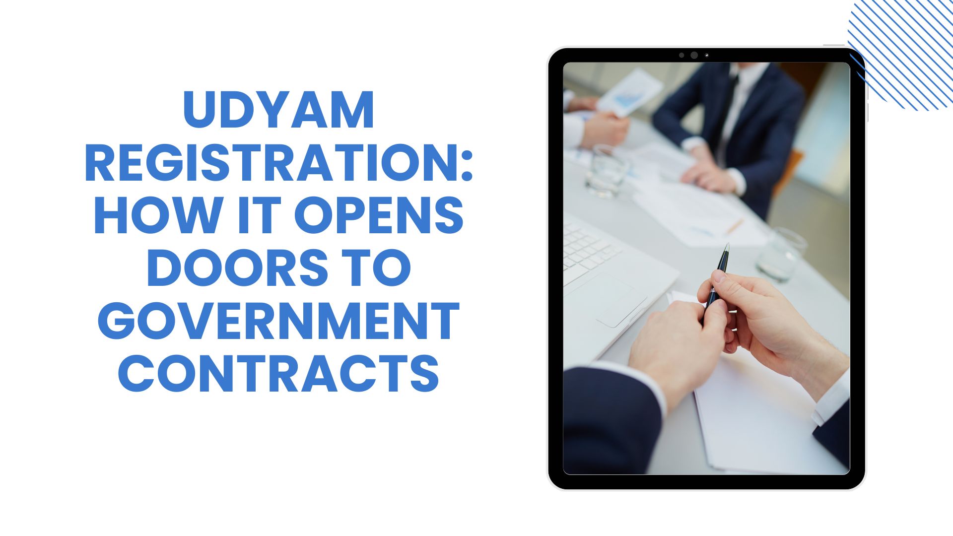 Udyam Registration: How It Opens Doors to Government Contracts